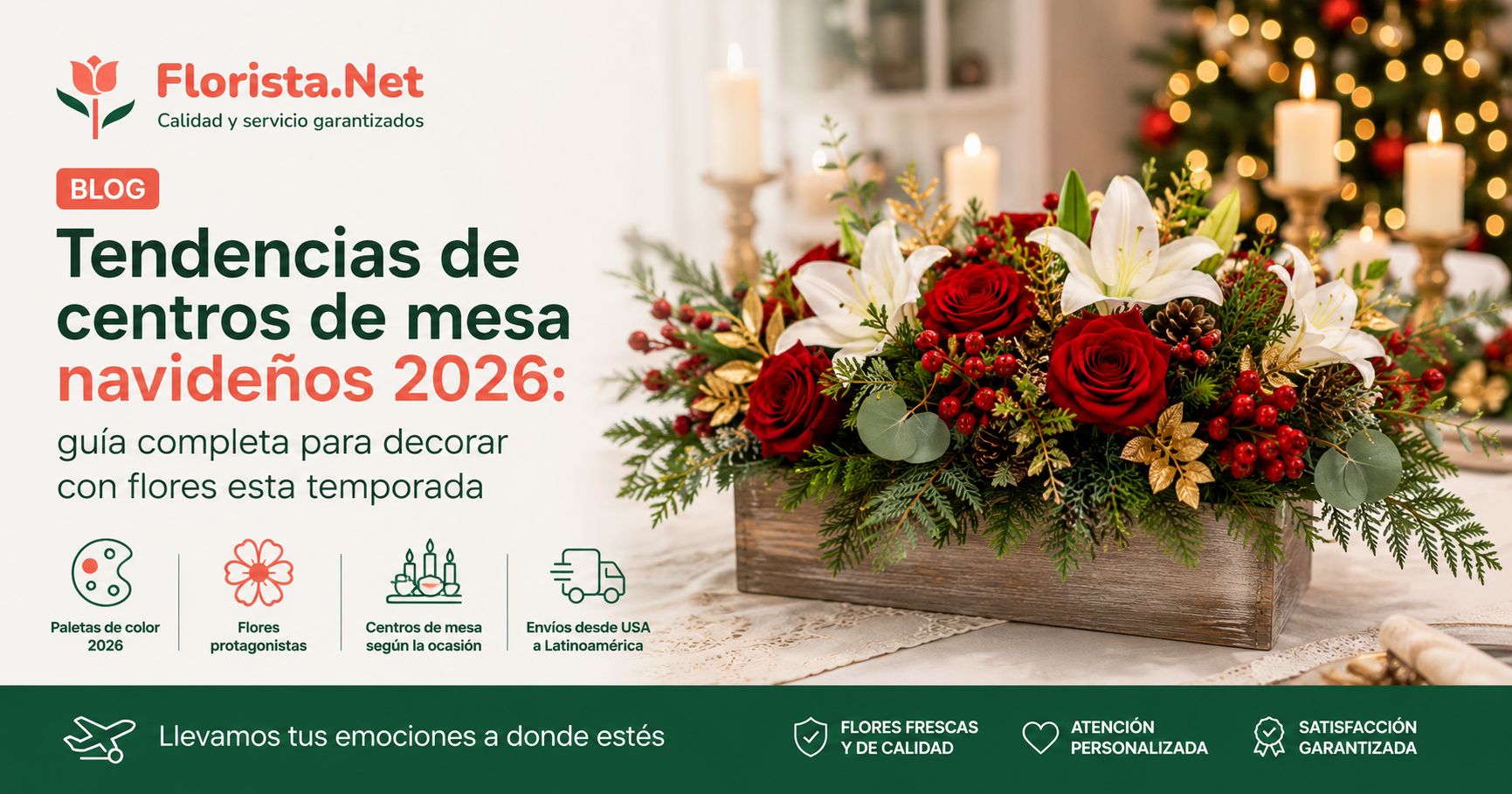 Tendencias de centros de mesa navideños 2026: guía completa para decorar con flores